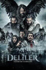 Deliler: Fatih’in Fermanı izle