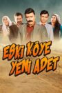 Eski Köye Yeni Adet izle